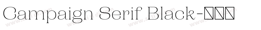 Campaign Serif Black字体转换